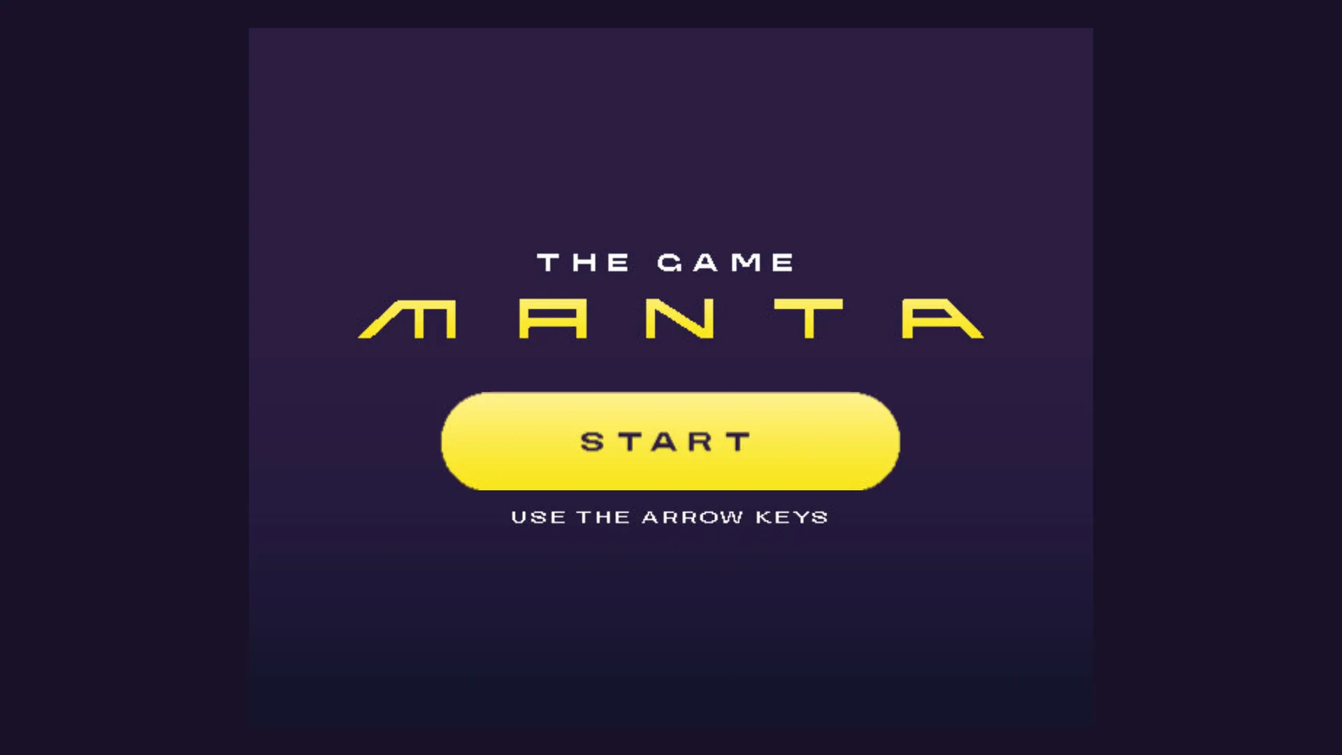 Start screen reading The Game Manta with a yellow start button