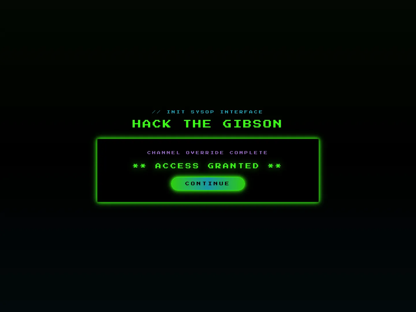 Terminal met de melding Access Granted na het hacken van de Gibson